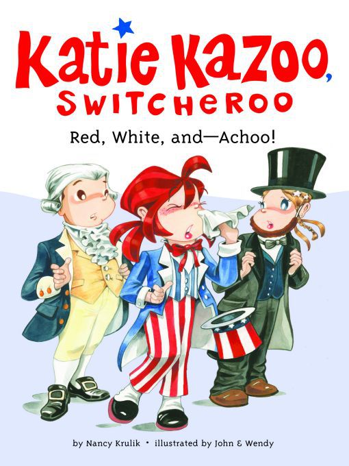 Title details for Red, White, and--Achoo! by Nancy Krulik - Available